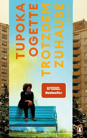 Buchtipp: Tupoka Ogette „Trotzdem zuhause“